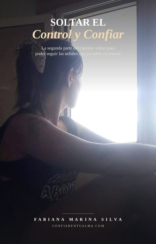 Soltar el Control y Confiar